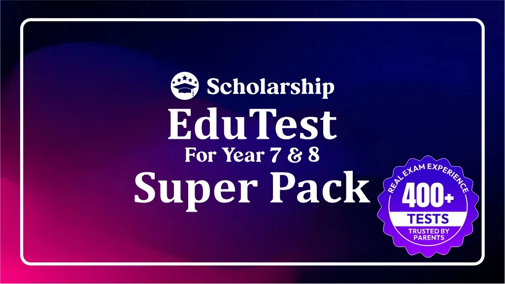 EduTest Super Pack (Year 7-8 Entry) course thumbnail - BrainTree Coaching Australia exam preparation program